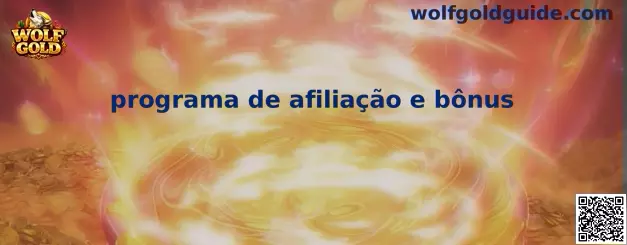 Programa de afiliação e bônus en Wolf Gold