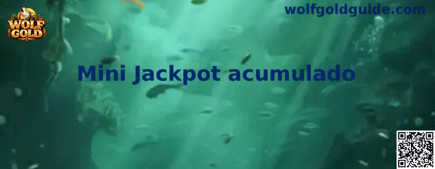 Mini Jackpot acumulado Wolf Gold